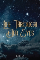 Life Through Her Eyes 1835432255 Book Cover
