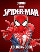 Spider Man Jumbo Coloring Book: Great Coloring Book for Kids and Any Fan of Spider Man (Perfect for Children Ages 4-12) 1729569919 Book Cover