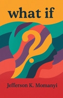 What If B0GJQVSGM2 Book Cover