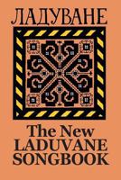 The New Laduvane Songbook 0981811523 Book Cover