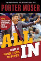 All In: Driven by Passion, Energy, and Purpose 0829450017 Book Cover