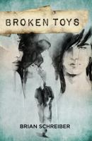 Broken Toys 1694277615 Book Cover