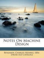 Notes On Machine Design 1356857337 Book Cover