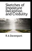 Sketches of Imposture Deception and Credulity 1376703149 Book Cover