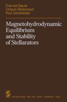 Magnetohydrodynamic Equilibrium and Stability of Stellarators 1461297532 Book Cover
