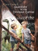 Guardians of the Dinosaur Canvas 1088147062 Book Cover