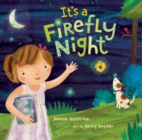It's a Firefly Night 1609052919 Book Cover