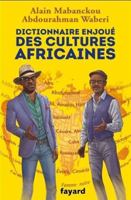 Dictionnaire enjoué des cultures africaines (French Edition) 2213706042 Book Cover