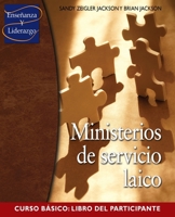 Ministerios de servicio laico, Curso básico, Libro del participante 0881776793 Book Cover