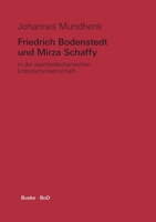 Friedrich Bodenstedt und Mirza Schaffy: in der aserbeidschanischen Literaturwissenschaft (German Edition) 3871180238 Book Cover