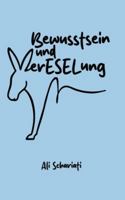 Bewusstsein und verESELung (German Edition) 3384755936 Book Cover