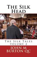 The Silk Head 1496038231 Book Cover