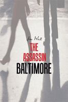 The Assassin Baltimore 1984530151 Book Cover