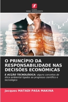 O Princípio Da Responsabilidade NAS Decisões Económicas (Portuguese Edition) 6208202930 Book Cover