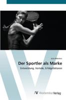 Der Sportler als Marke 3639454480 Book Cover