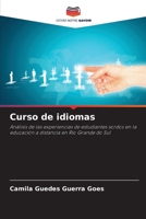 Curso de idiomas: Análisis de las experiencias de estudiantes sordos en la educación a distancia en Rio Grande do Sul 6206082970 Book Cover