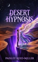 Desert Hypnosis B0H6GKJ699 Book Cover