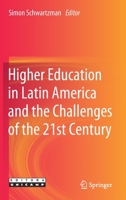 Higher Education in Latin America and the Challenges of the 21st Century 3030442624 Book Cover