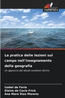 La pratica delle lezioni sul campo nell'insegnamento della geografia 6209457452 Book Cover