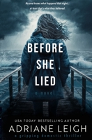 Before She Lied B08Z9W4ZPZ Book Cover