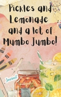 Pickles and Lemonade and a lot of Mumbo Jumbo (Marathi Edition) B0DQVF2M9W Book Cover
