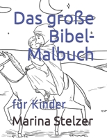Das große Bibel-Malbuch: für Kinder 3961390150 Book Cover