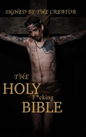 The Holy F*cking Bible: According to Matt Shaw 1678122726 Book Cover