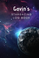 Gavin's Stargazing Log Book: Record the Observations of the Night Sky| Personalized| 6x9 1670838617 Book Cover