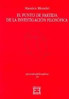 El Punto de Partida de La Investigacion Filosofica 8474907519 Book Cover