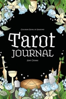 Coloring Book of Shadows: Tarot Journal 1795727012 Book Cover