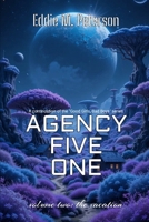 Agency Five One: volume two: The Vacation B0F94B61DD Book Cover