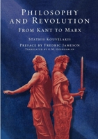 Philosophy and Revolution: From Kant to Marx 178663578X Book Cover