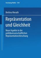 Reprasentation Und Gleichheit: Neue Aspekte in Der Politikwissenschaftlichen Reprasentationsforschung 3810033324 Book Cover