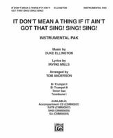 It Don't Mean a Thing If It Ain't Got That Sing, Sing, Sing 0769296750 Book Cover