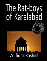 The Rat-Boys of Karalabad 1928704484 Book Cover