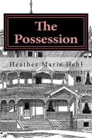 The Possession 1475184441 Book Cover