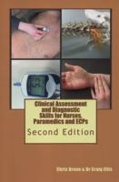 Clinical Assessment and Diagnostic Skills for Nurses, Paramedics and ECPs 146800610X Book Cover