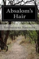 Absalom's Hair 1530473063 Book Cover