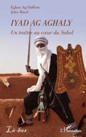 Iyad Ag Aghaly: Un traître au cœur du Sahel (Là-Bas) (French Edition) 2336520001 Book Cover