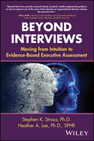 Beyond Interviews: Moving from Intuition to Evidence-Based Executive Assessment. 139436654X Book Cover