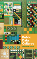 Public Data Cultures 1509571396 Book Cover