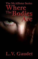 Where the Bodies Are 1718795300 Book Cover