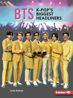 Bts: K-Pop's Biggest Headliners B0CPM6V8BN Book Cover