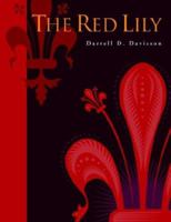 The Red Lily 1425900801 Book Cover