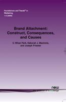 Brand Attachment: Construct, Consequences and Causes 1601981007 Book Cover
