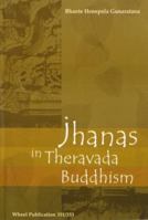 The Jhanas in Theravada Buddhist Meditation 955240035X Book Cover