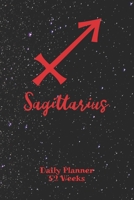 Sagittarius Zodiac Sign - Daily Planner 52 Weeks: Astrology Appointment Book, Horoscope weekly calendar, undated, 120 Pages, 6 x 9 Organizer 1673986358 Book Cover