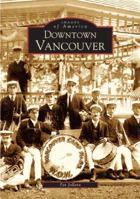 Downtown Vancouver 0738529591 Book Cover