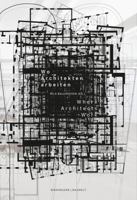 Wo Architekten Arbeiten / Where Architects Work 3038214124 Book Cover