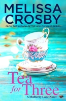 Tea for Three 0995137927 Book Cover